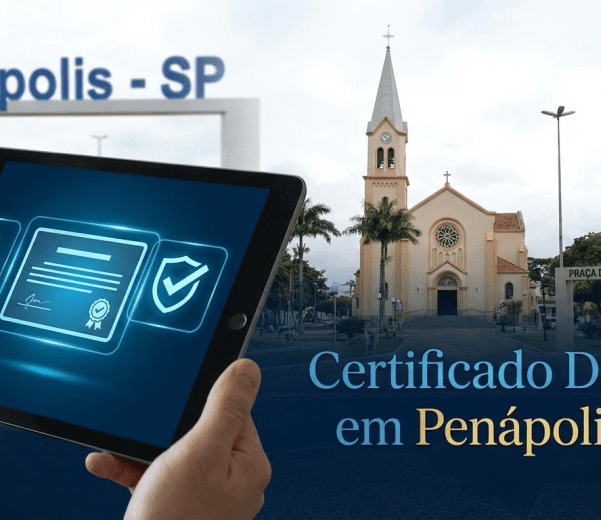 Certificado Digital em Penápolis