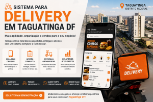 Sistema para Delivery em Taguatinga DF