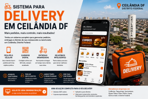Sistema para Delivery em Ceilândia DF